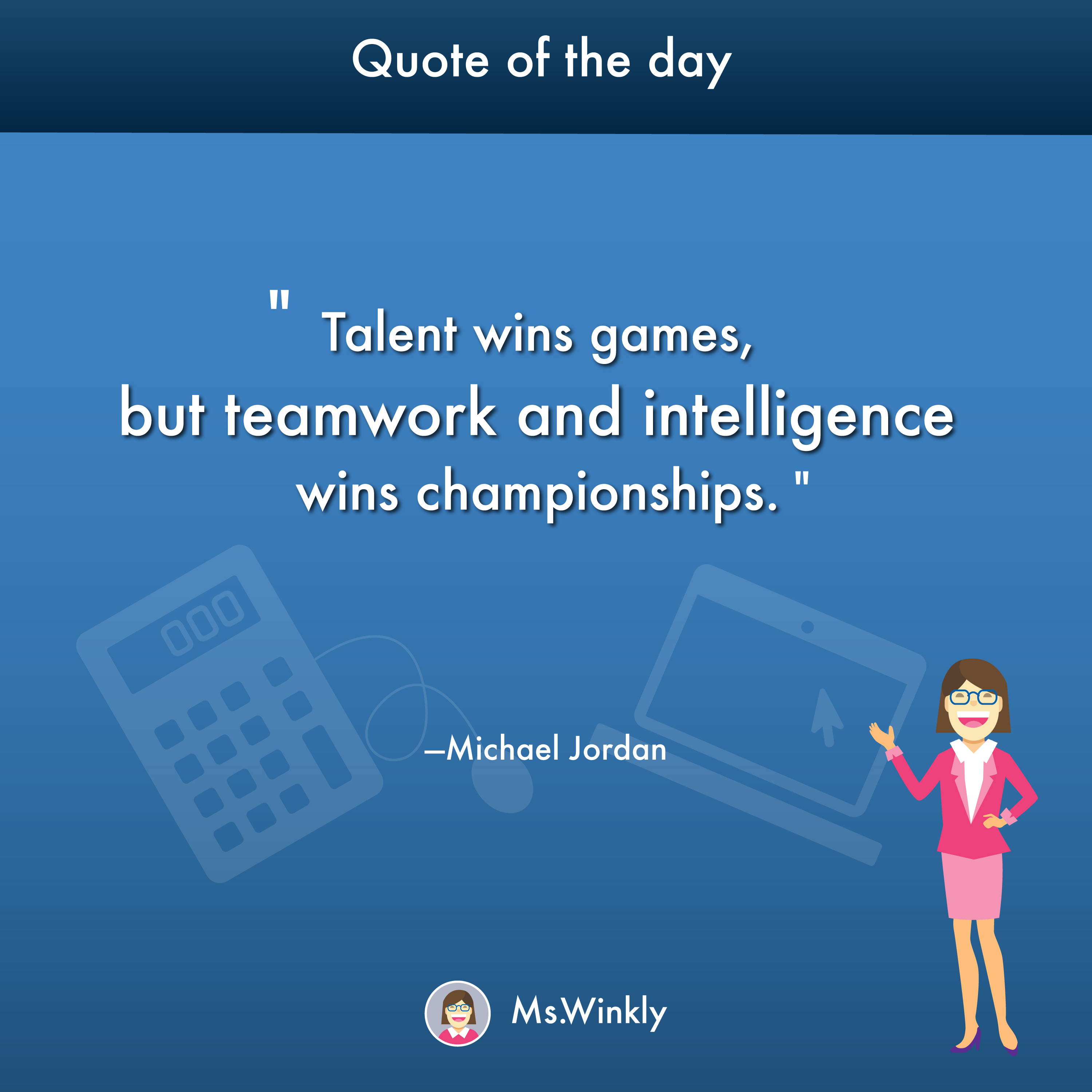 Quote of the day | Ms.Winkly